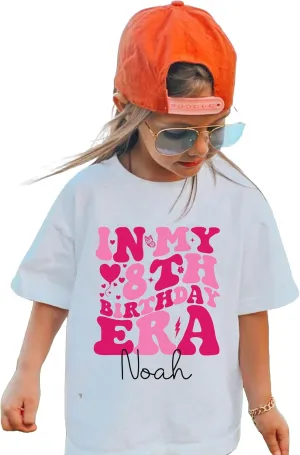 Kids Birthday Shirt Personalized in My Birthday Era Shirts 9th 8th 6th 10th Birthday Girl Custom Name T Shirts